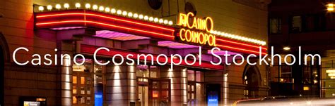 casino cosmopol gøteborg|Casino Cosmopol.